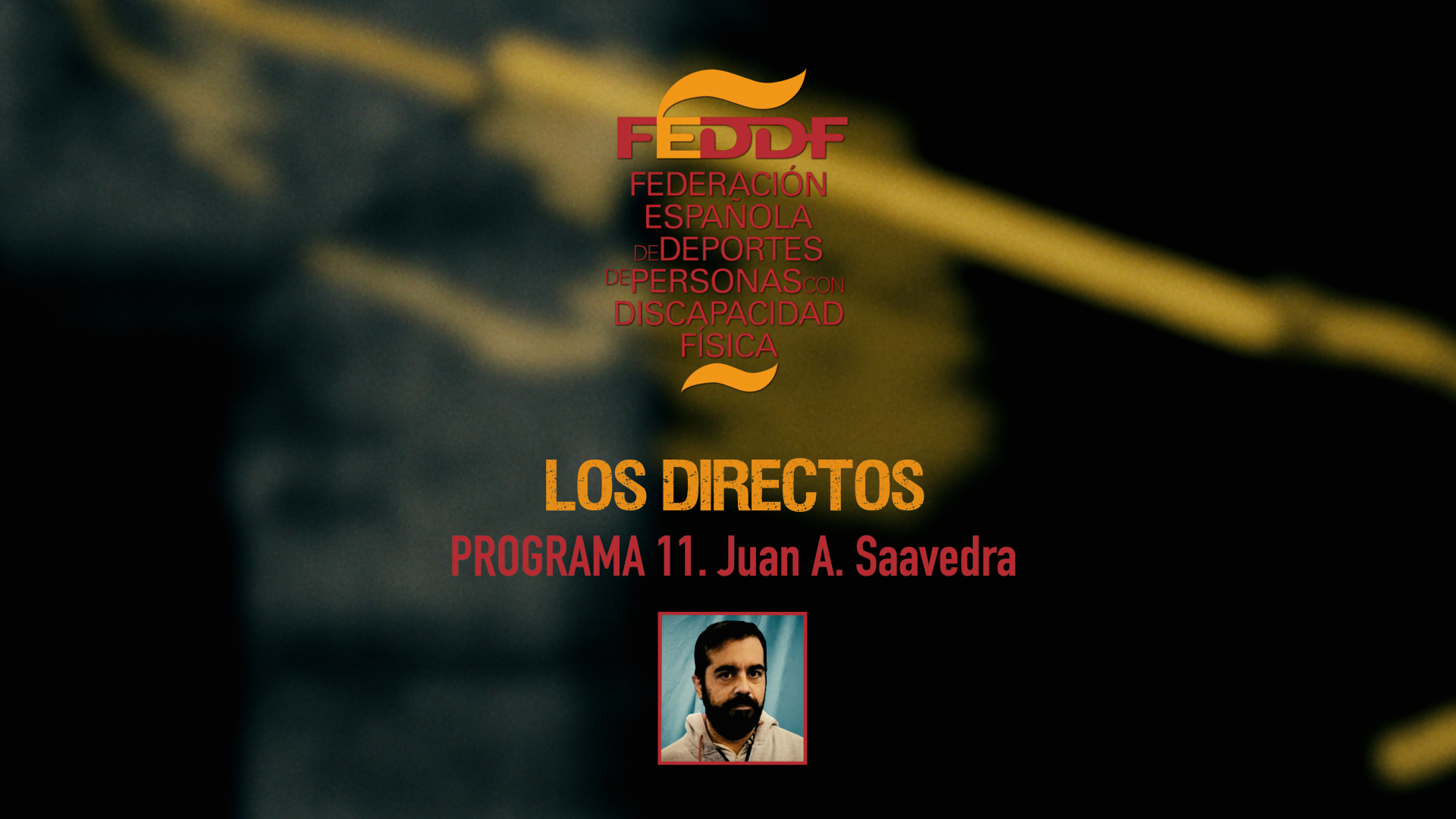 Los Directos de la FEDDF con Juan Antonio Saavedra y Juanjo Sanjuán