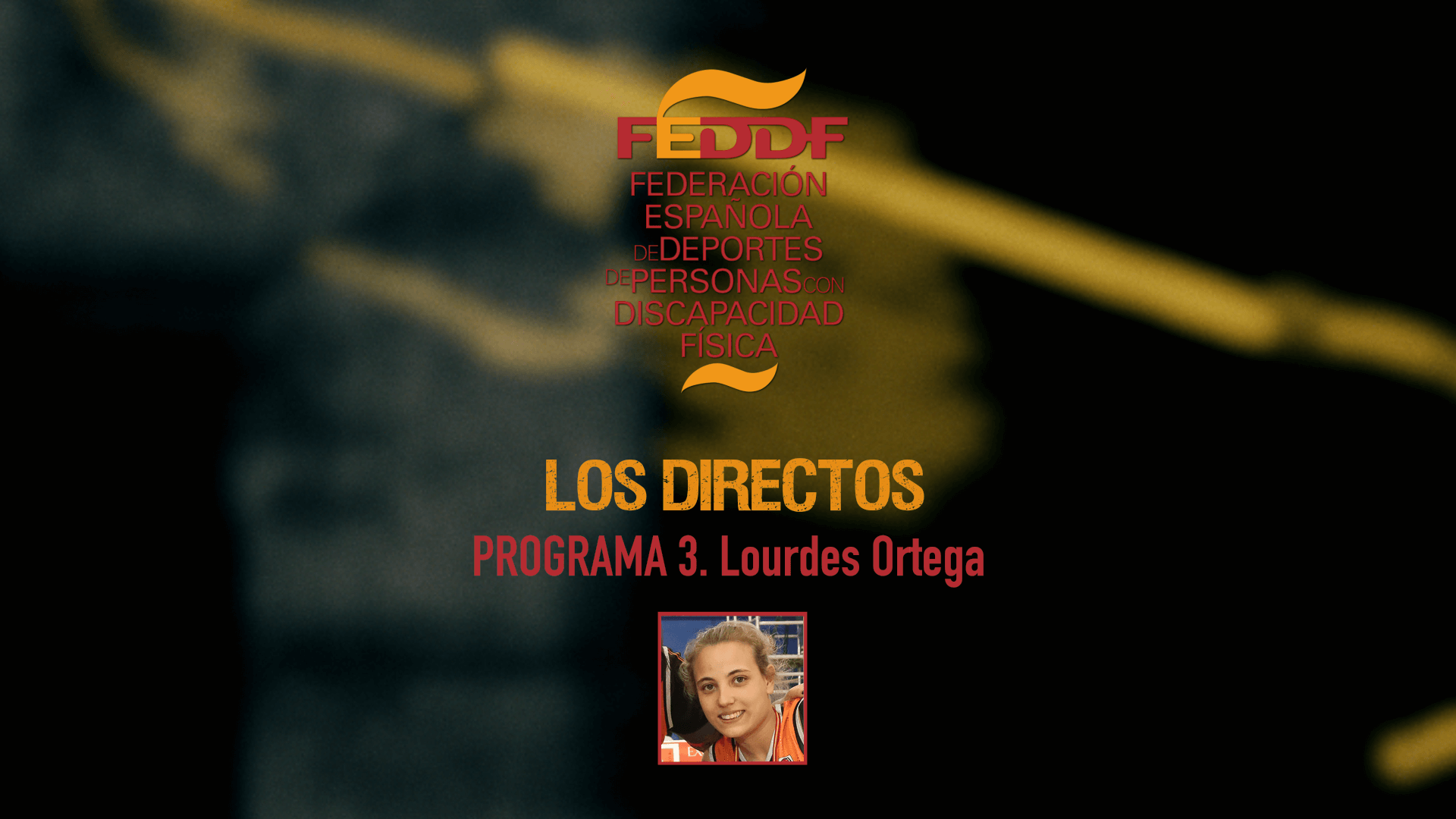 Los Directos de FEDDF con Lourdes Ortega y Juanjo Sanjuán