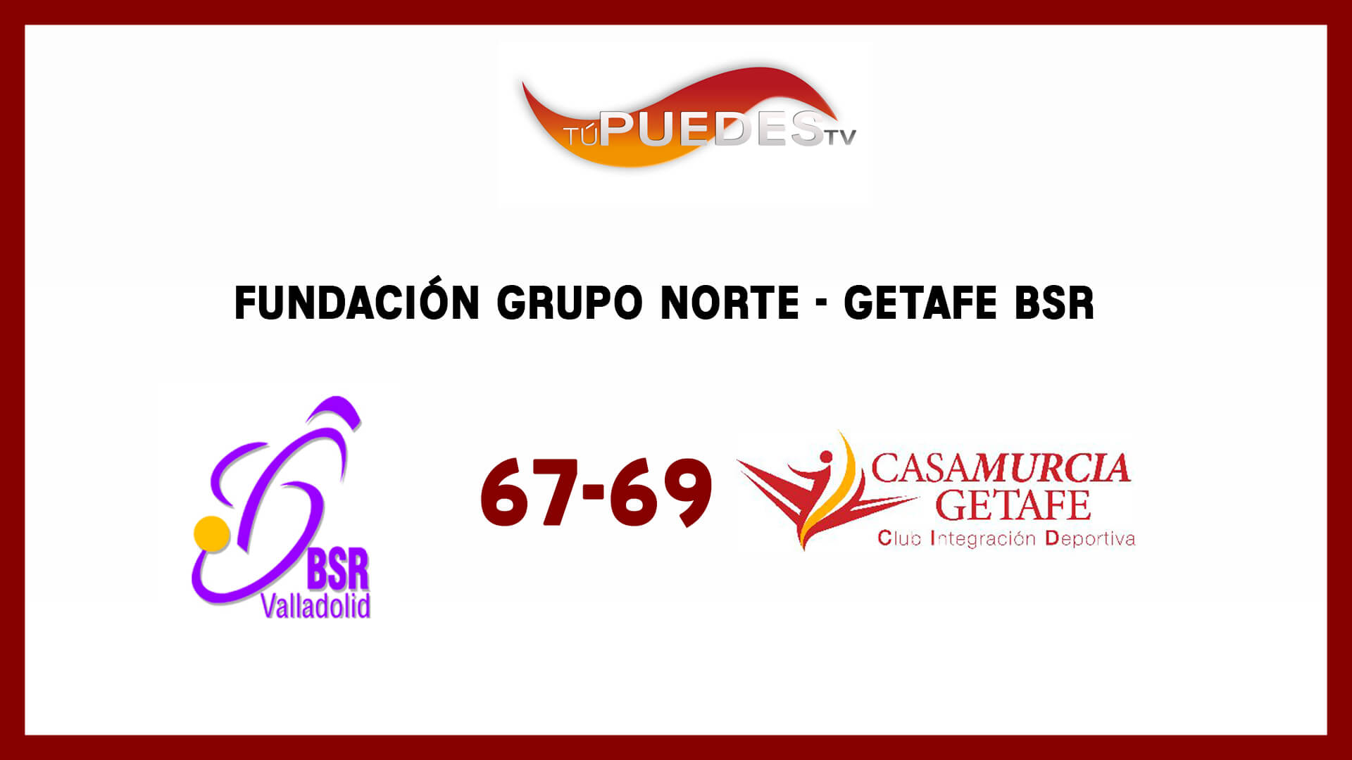 Fundación Grupo Norte - Getafe BSR