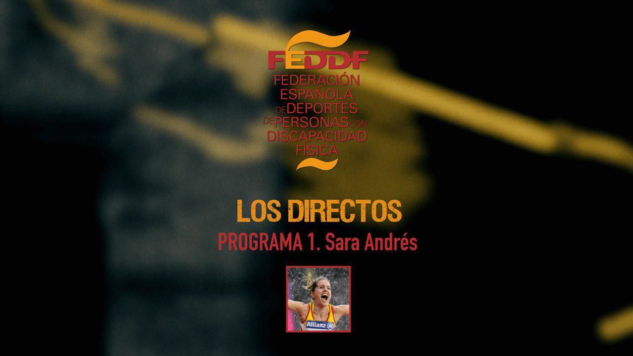 Los Directos de FEDDF con Sara Andrés y Juanjo Sanjuán